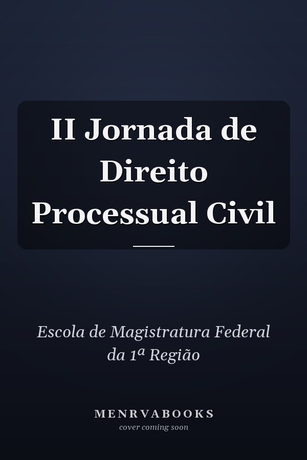II Jornada de Direito Processual Civil