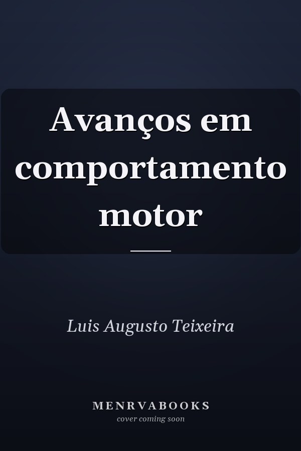 Avanços em comportamento motor