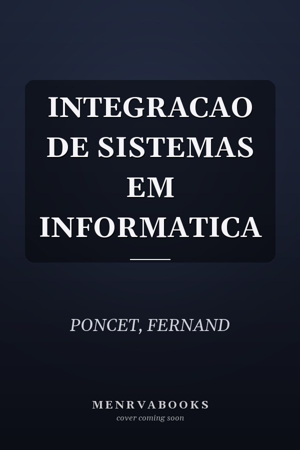INTEGRACAO DE SISTEMAS EM INFORMATICA