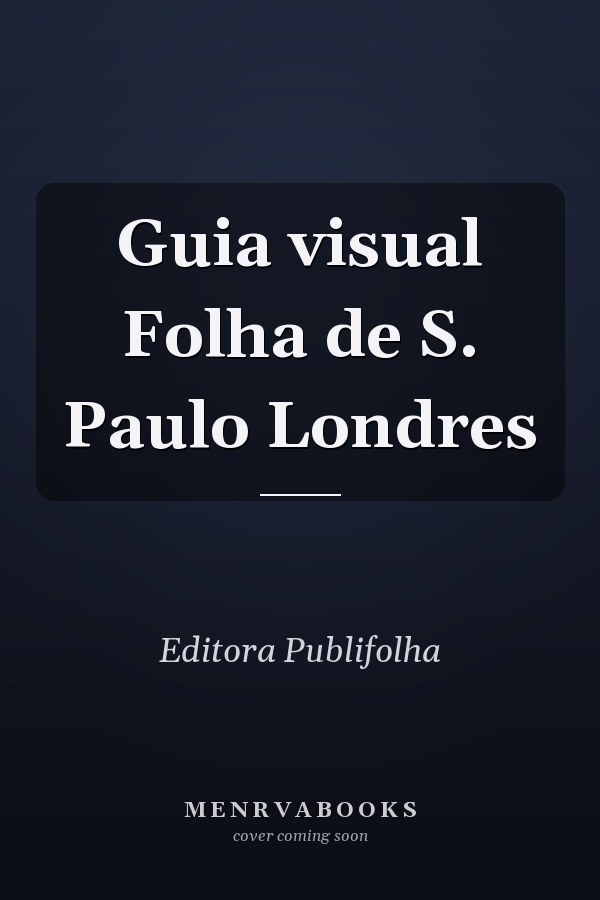 Guia visual Folha de S. Paulo Londres