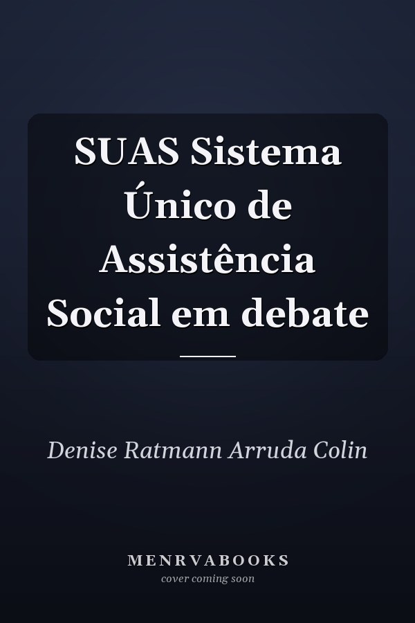 SUAS Sistema Único de Assistência Social em debate