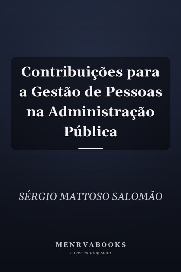 Contribuições para a Gestão de Pessoas na Administração Pública