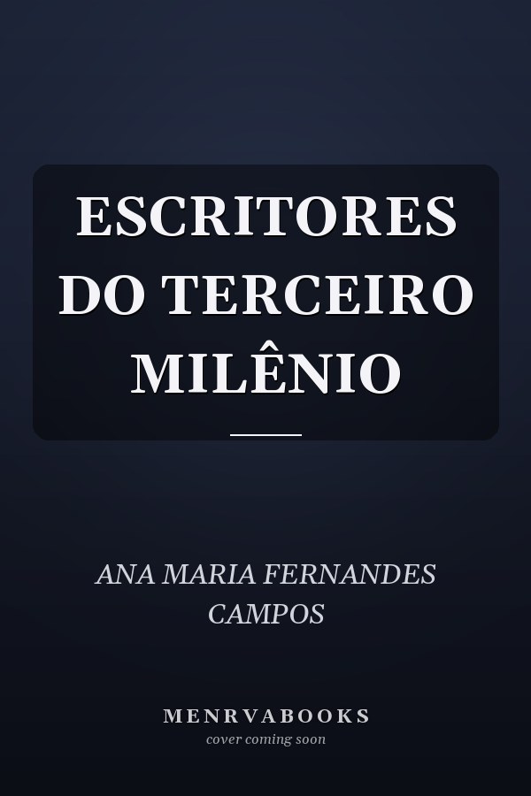 ESCRITORES DO TERCEIRO MILÊNIO