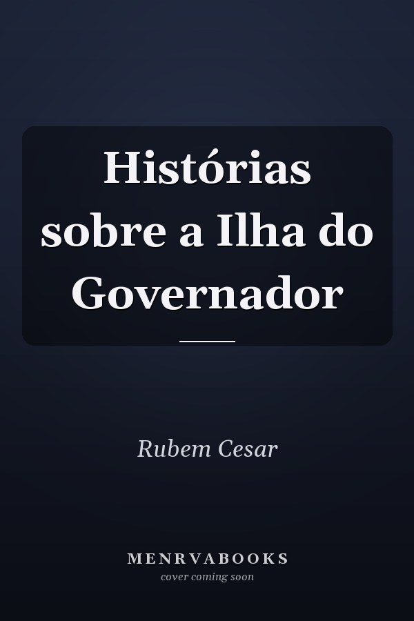 Histórias sobre a Ilha do Governador