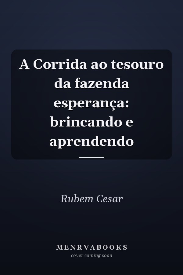 A Corrida ao tesouro da fazenda esperança: brincando e aprendendo