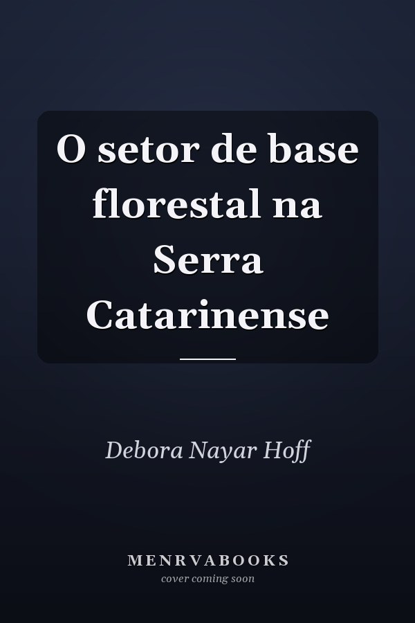 O setor de base florestal na Serra Catarinense