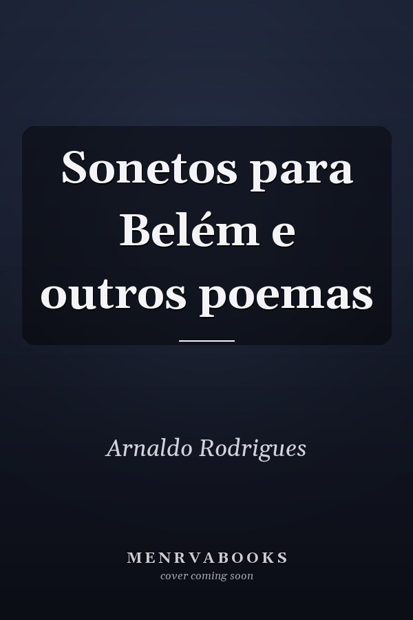 Sonetos para Belém e outros poemas