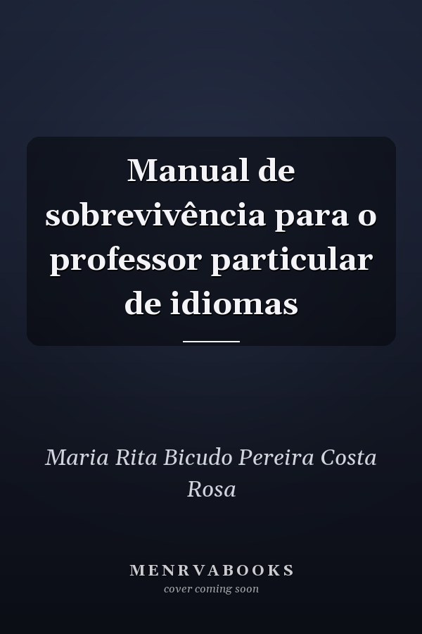 Manual de sobrevivência para o professor particular de idiomas