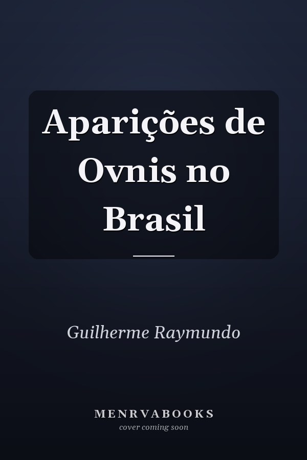 Aparições de Ovnis no Brasil