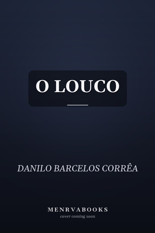 O LOUCO
