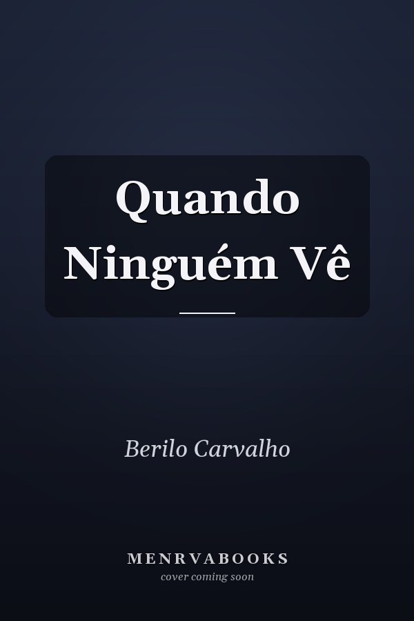 Quando Ninguém Vê