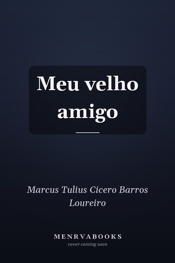 Meu velho amigo