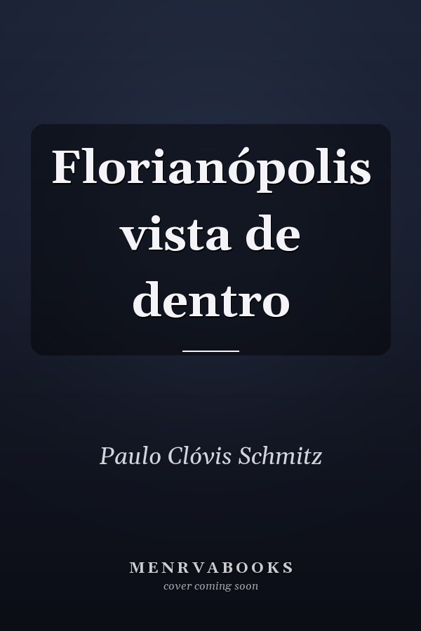 Florianópolis vista de dentro