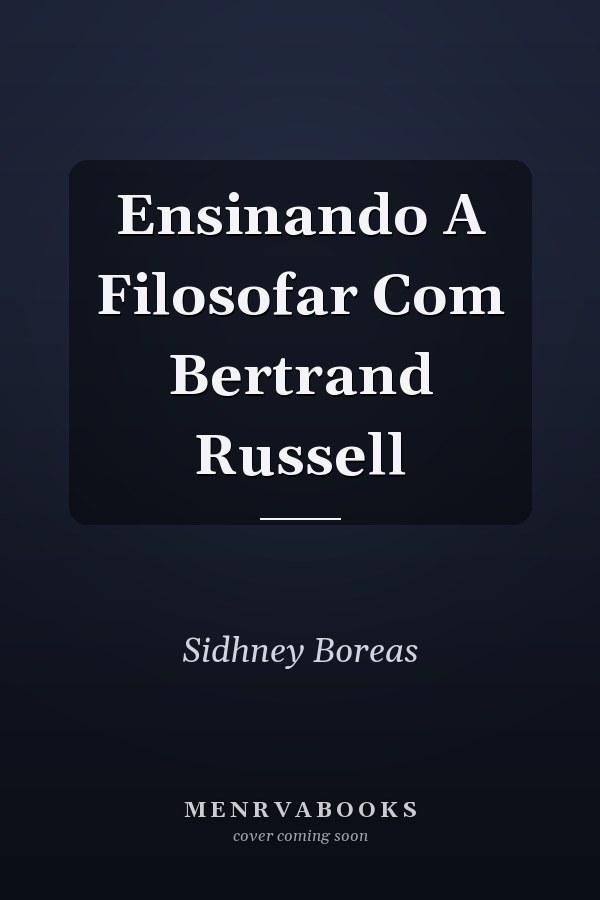 Ensinando A Filosofar Com Bertrand Russell
