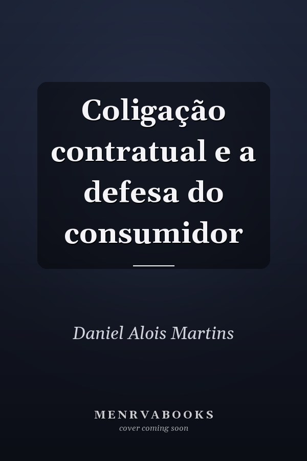 Coligação contratual e a defesa do consumidor