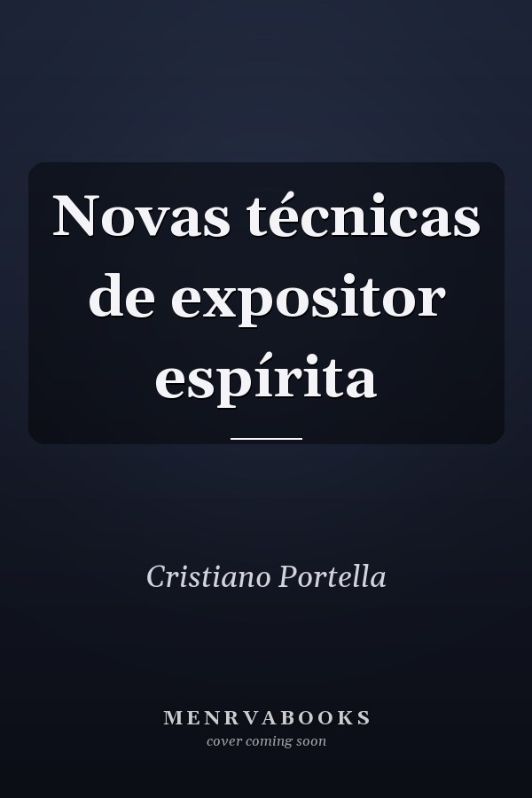 Novas técnicas de expositor espírita