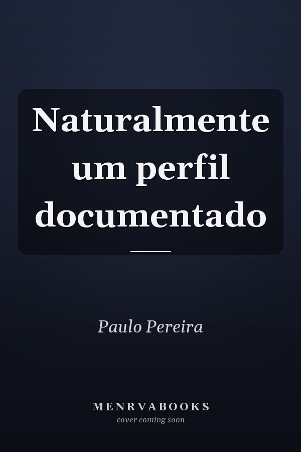 Naturalmente um perfil documentado
