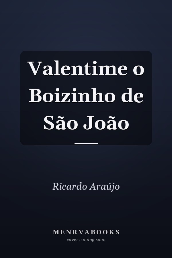Valentime o Boizinho de São João