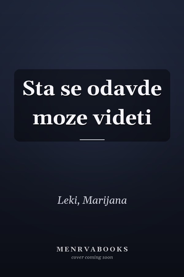 Sta se odavde moze videti