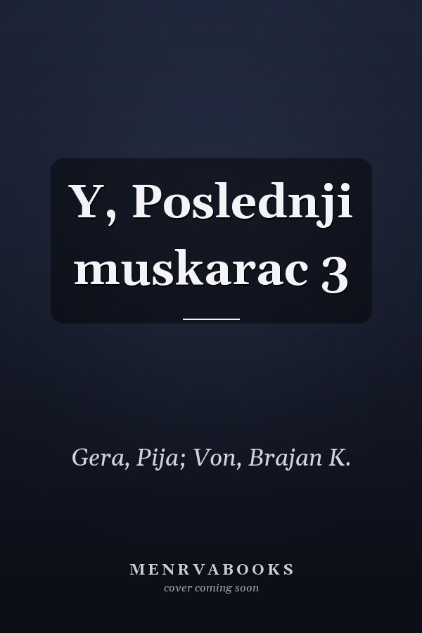 Y, Poslednji muskarac 3