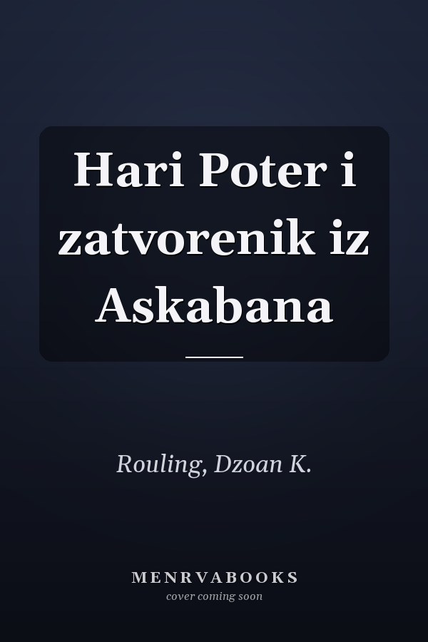 Hari Poter i zatvorenik iz Askabana