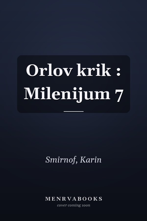 Orlov krik : Milenijum 7