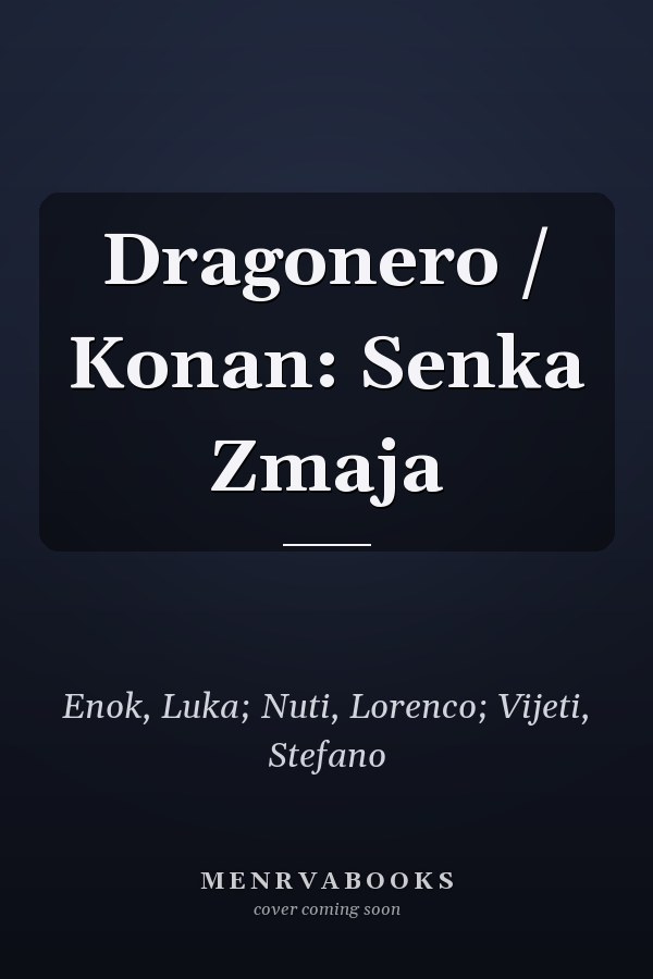 Dragonero / Konan: Senka Zmaja