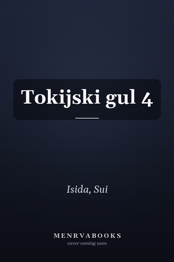 Tokijski gul 4