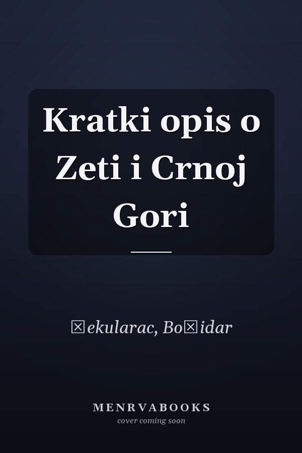 Kratki opis o Zeti i Crnoj Gori