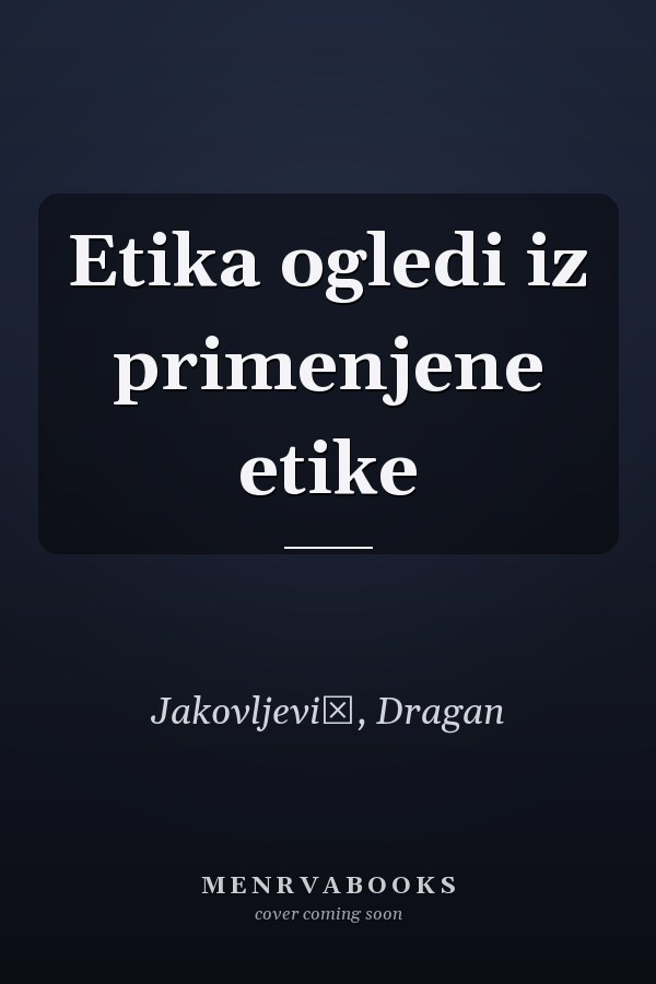 Etika ogledi iz primenjene etike
