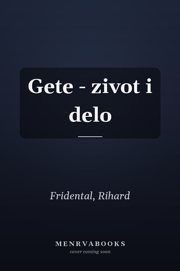 Gete - zivot i delo