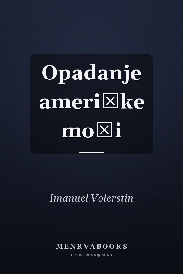 Opadanje američke moći