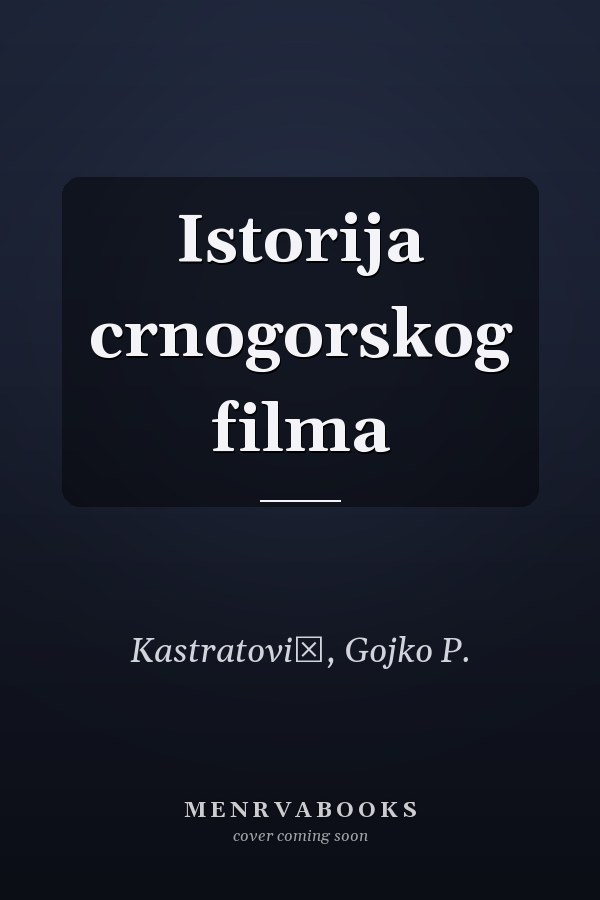 Istorija crnogorskog filma