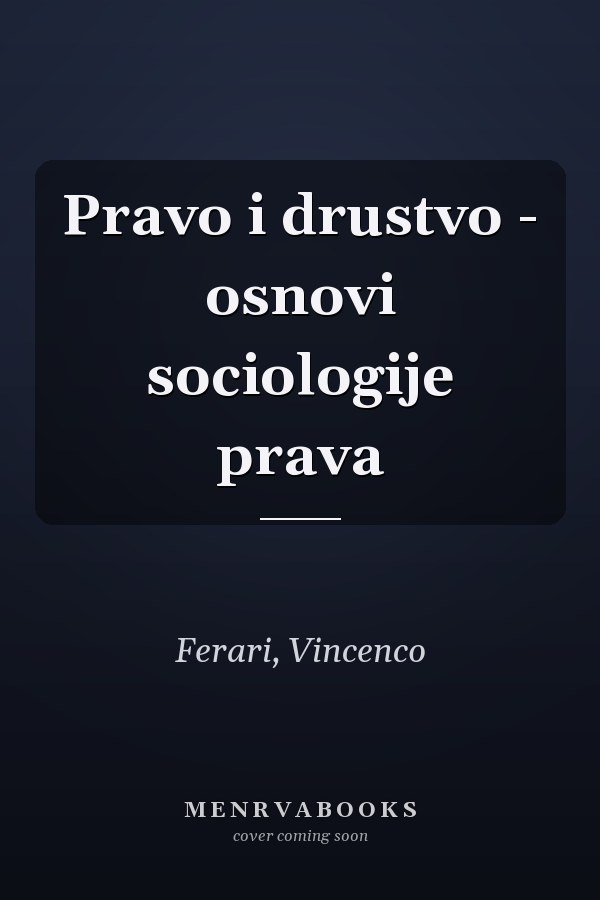Pravo i drustvo - osnovi sociologije prava