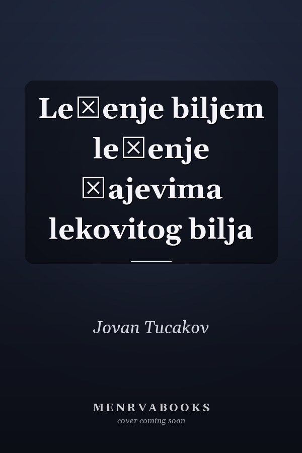 Lečenje biljem lečenje čajevima lekovitog bilja
