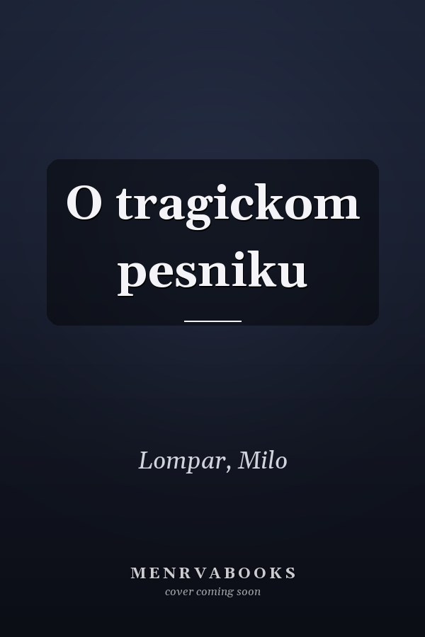 O tragickom pesniku