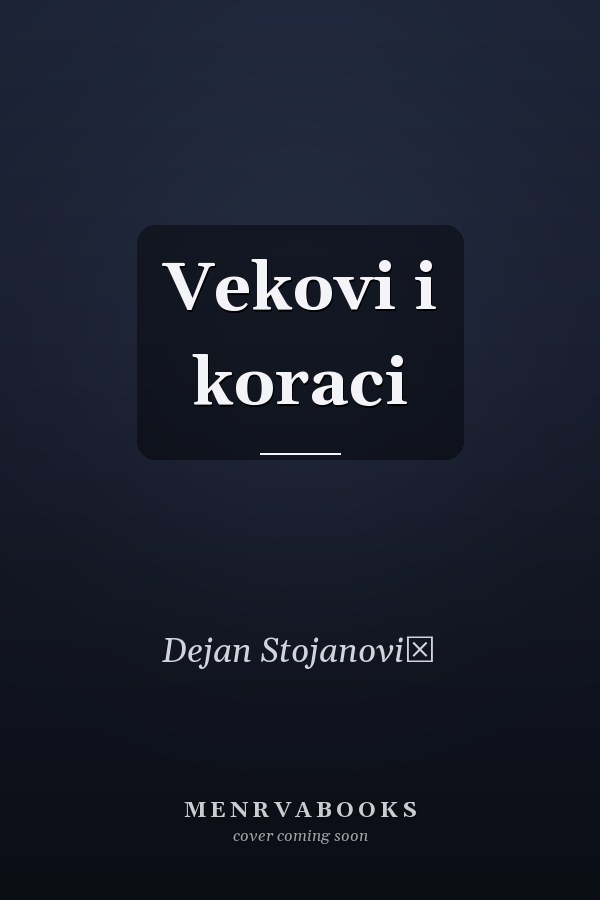 Vekovi i koraci