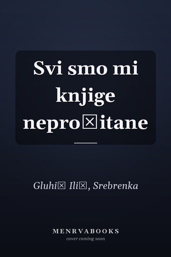 Svi smo mi knjige nepročitane