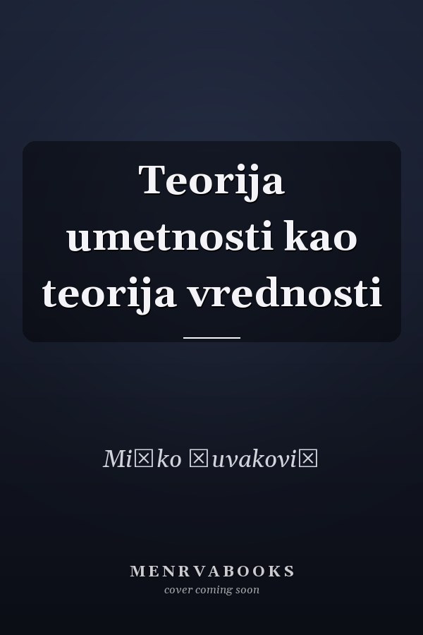 Teorija umetnosti kao teorija vrednosti