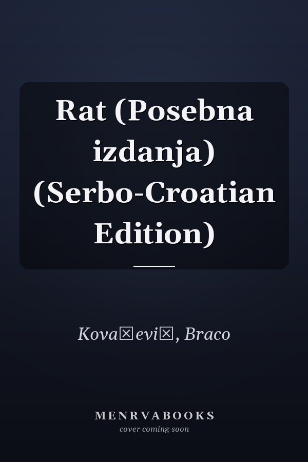 Rat (Posebna izdanja) (Serbo-Croatian Edition)
