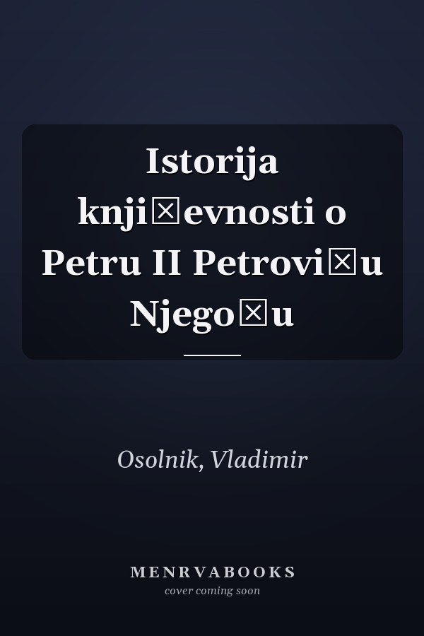 Istorija književnosti o Petru II Petroviću Njegošu