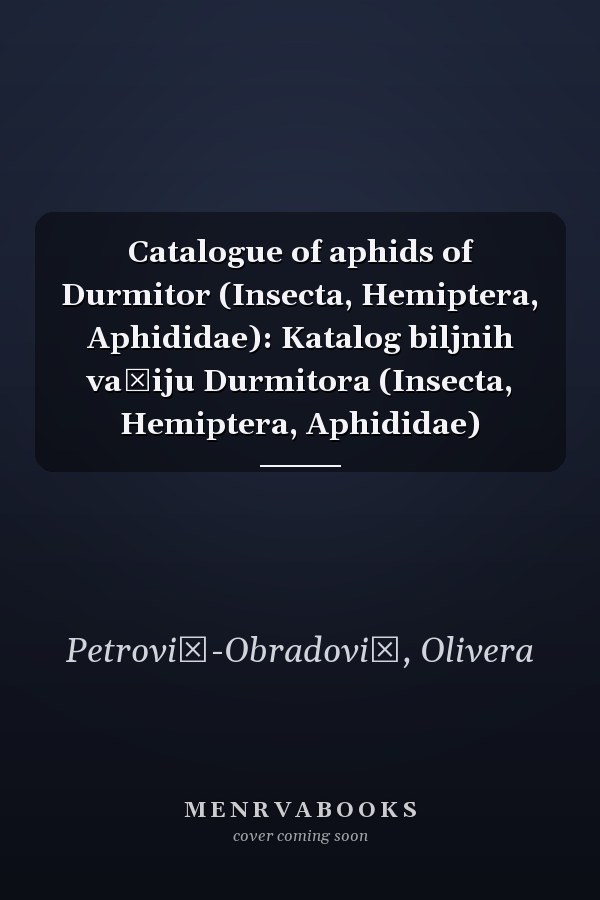 Catalogue of aphids of Durmitor (Insecta, Hemiptera, Aphididae): Katalog biljnih vašiju Durmitora (Insecta, Hemiptera, Aphididae)