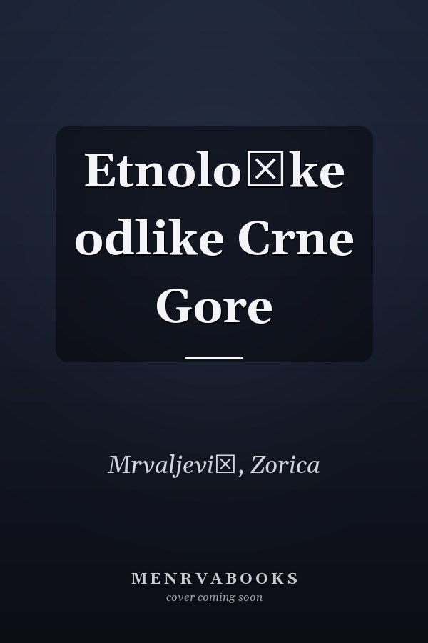 Etnološke odlike Crne Gore