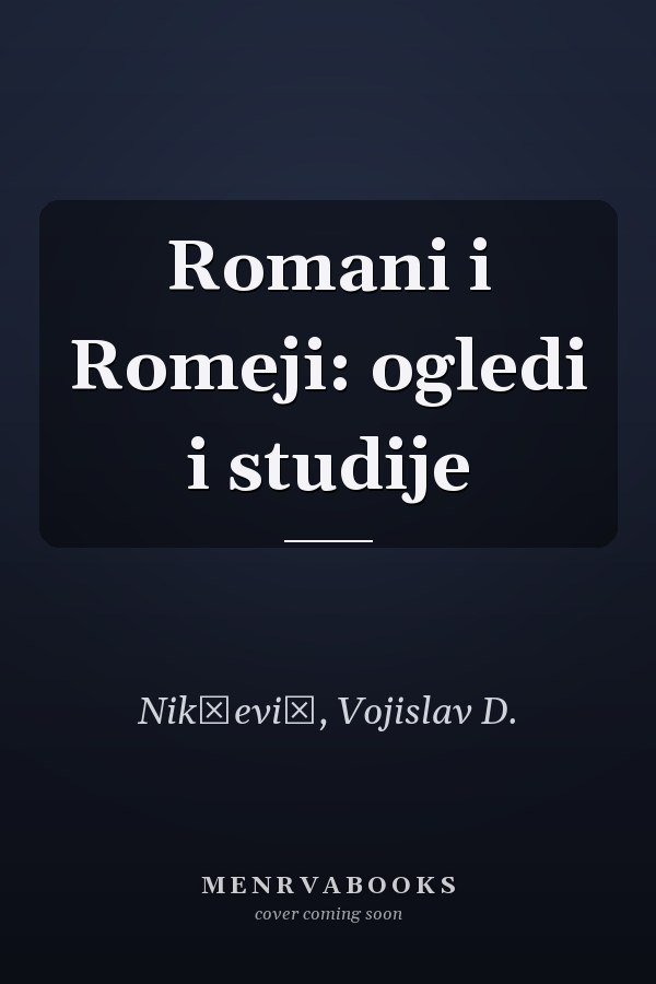 Romani i Romeji: ogledi i studije