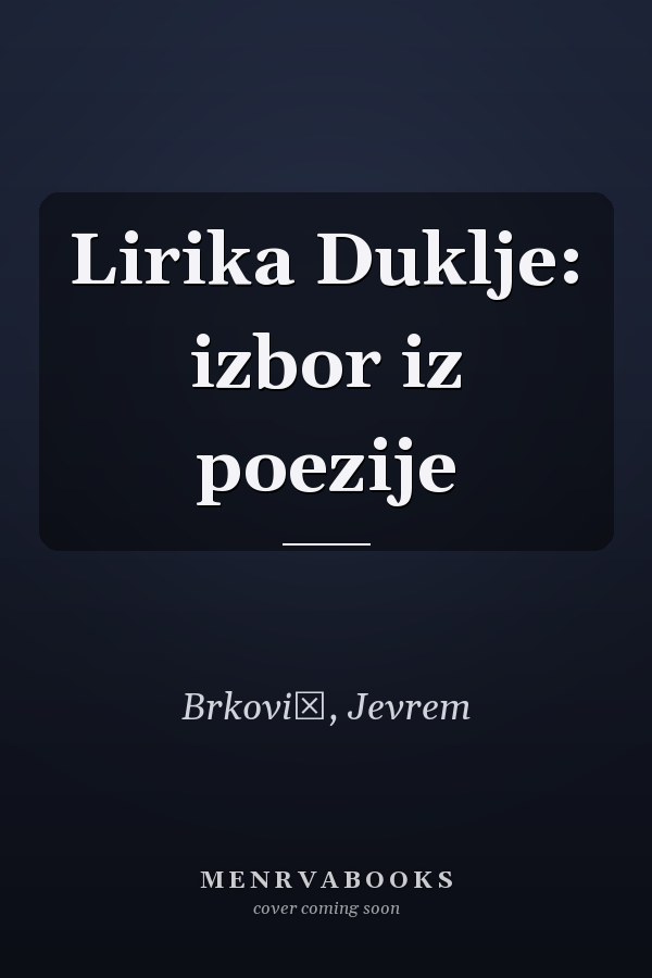 Lirika Duklje: izbor iz poezije