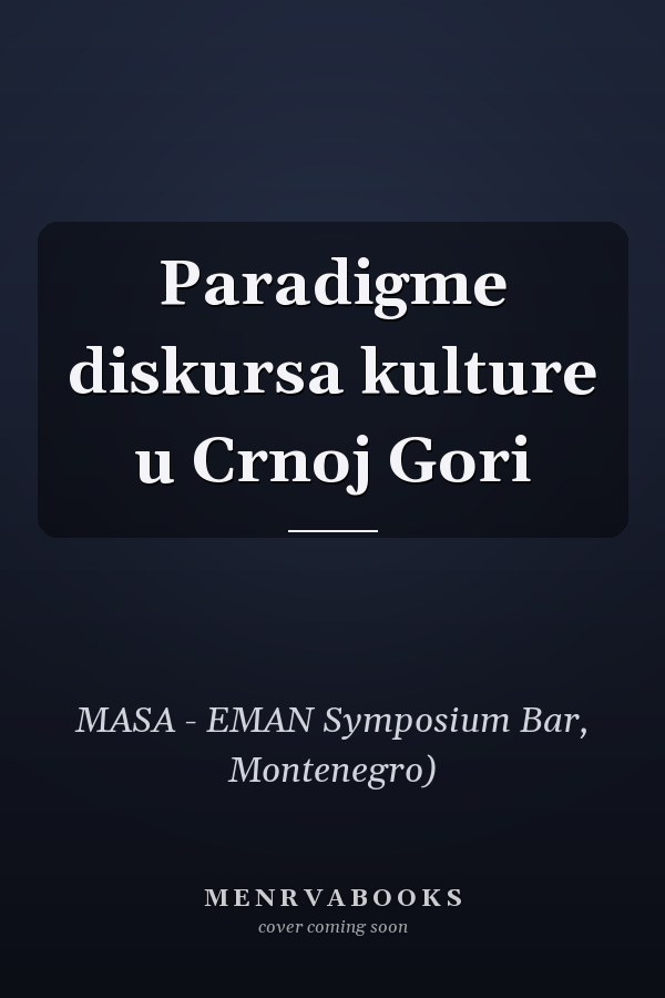 Paradigme diskursa kulture u Crnoj Gori