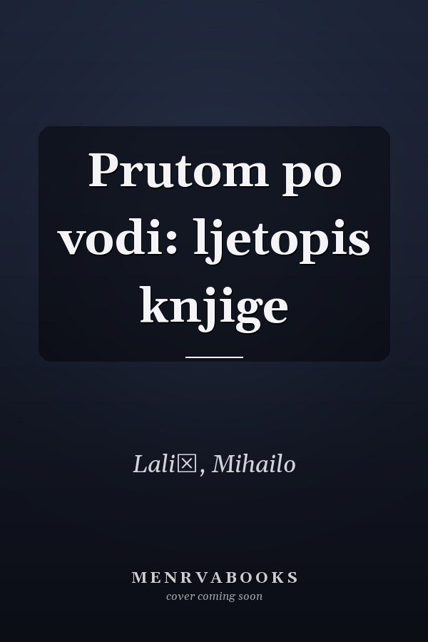 Prutom po vodi: ljetopis knjige