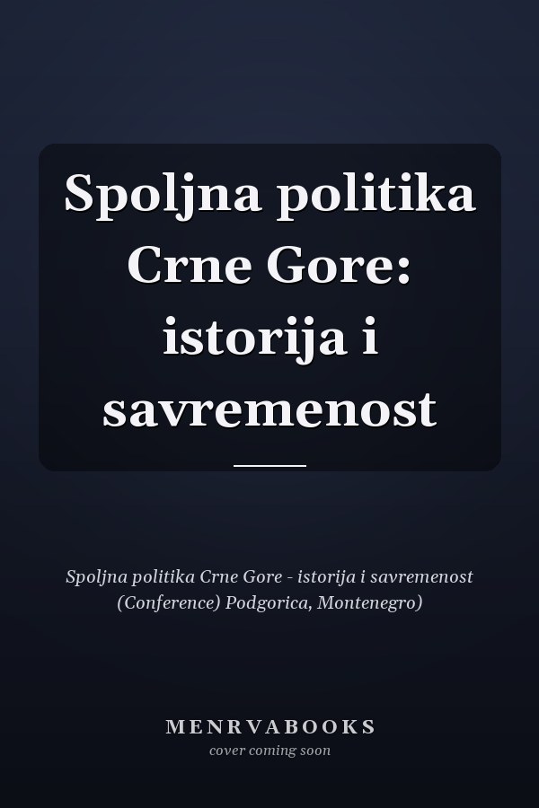 Spoljna politika Crne Gore: istorija i savremenost
