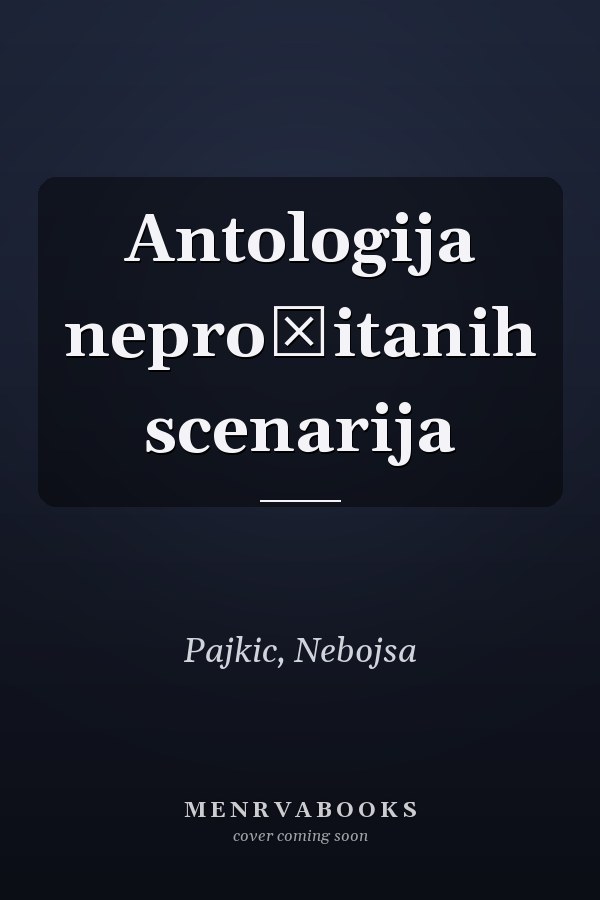 Antologija nepročitanih scenarija