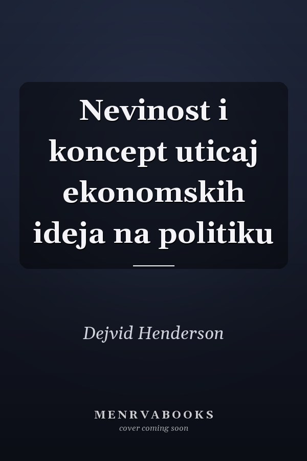 Nevinost i koncept uticaj ekonomskih ideja na politiku